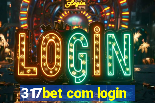 317bet com login